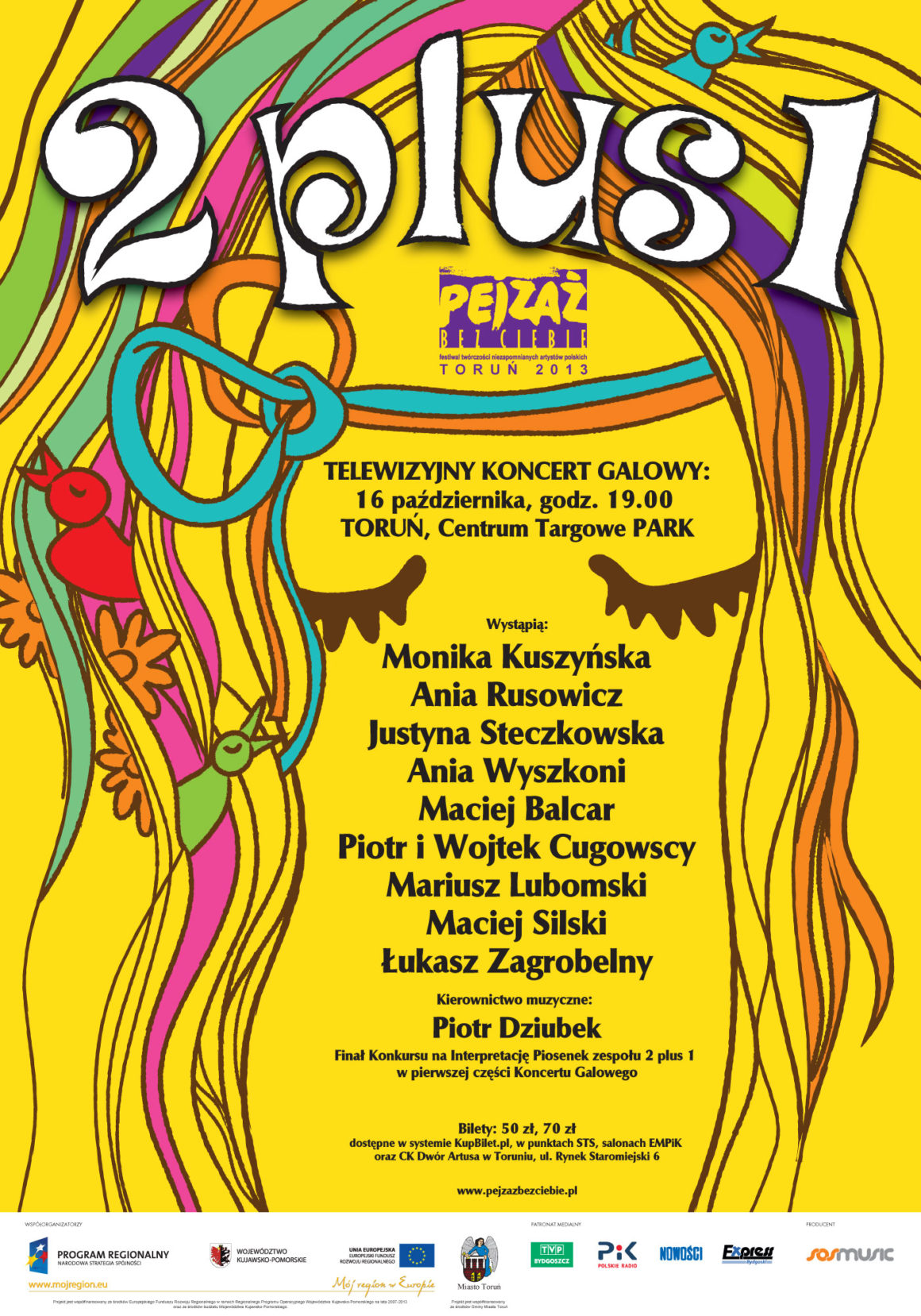 Festiwal Twórczości Niezapomnianych Artystów Polskich „Pejzaż bez Ciebie” – 2 plus 1”, Toruń  15-16 października 2013 