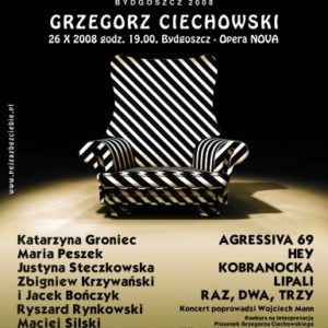 Festiwal Twórczości Niezapomnianych Artystów Polskich „Pejzaż bez Ciebie” –  GRZEGORZ CIECHOWSKI  – Bydgoszcz 2008 